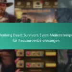 Die Walking Dead: Survivors Event-Meilensteinpreise für Ressourcenbelohnungen