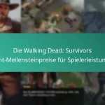 Die Walking Dead: Survivors Event-Meilensteinpreise für Spielerleistungen