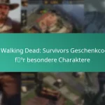 Die Walking Dead: Survivors Geschenkcodes für besondere Charaktere