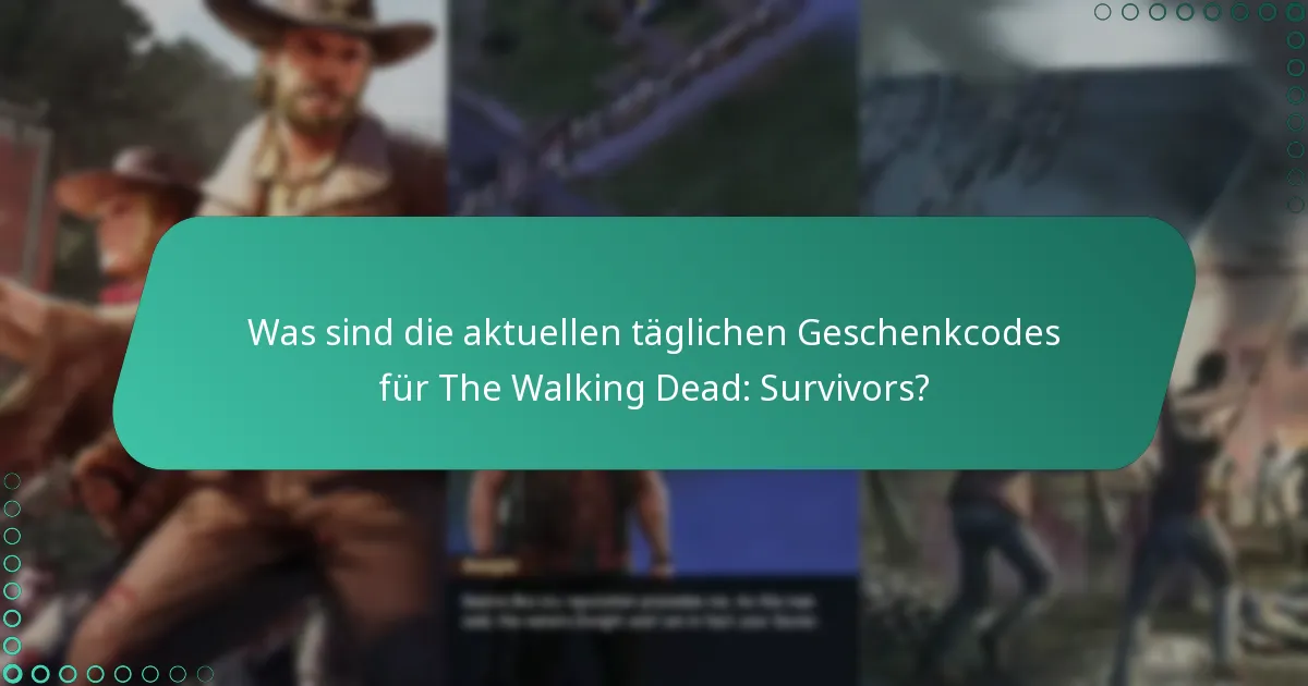Wie kann ich Geschenkcodes in The Walking Dead: Survivors einlösen?
