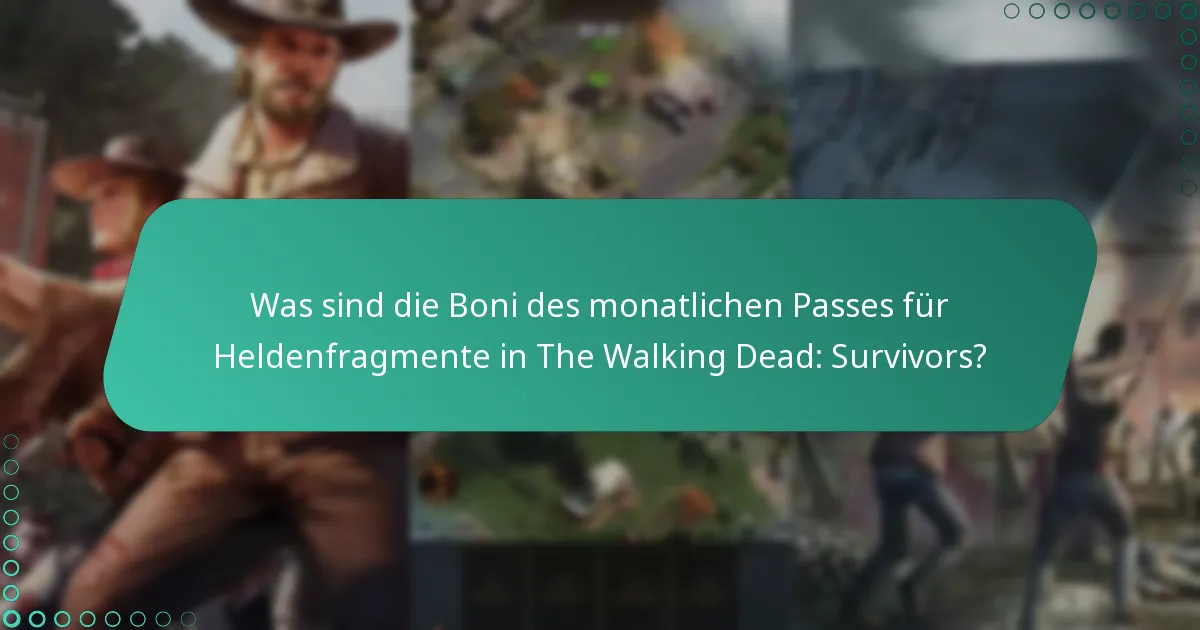 Wie können Heldenfragmente in The Walking Dead: Survivors genutzt werden?