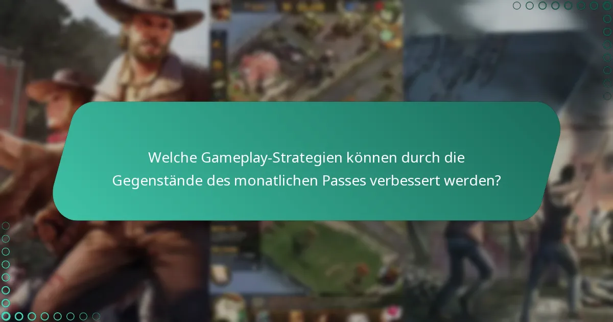 Wann werden Updates zu den Boni des monatlichen Passes vorgenommen?