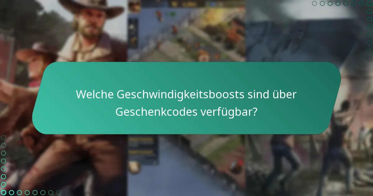 Wie löse ich Geschenkcodes für Geschwindigkeitsboosts ein?