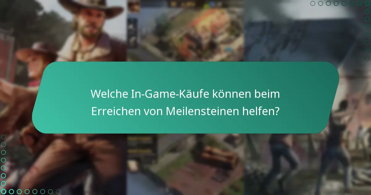 Wie können Spieler Ereignis-Meilensteine effektiv erreichen?